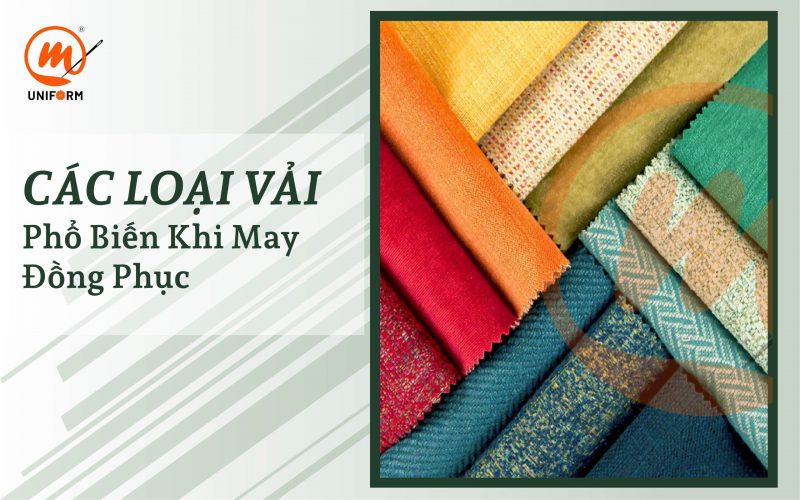 Các loại vải phổ biến khi may đồng phục